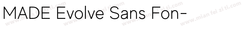 MADE Evolve Sans Fon字体转换
